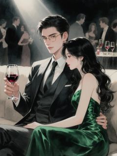 [抖音]小说苏晚林薇薇沈聿珩抢我男友？好，我嫁首富当你妈